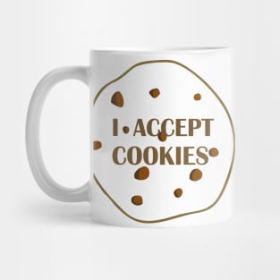 I Accept Cookies Mug